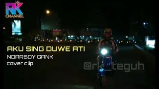 Download lagu AKU SING DUWE ATI - NDARBOY GANK COVER CLIP (RK) mp3 Download lagu AKU SING DUWE ATI - NDARBOY GANK COVER CLIP (RK) mp3