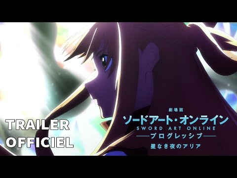 Sword Art Online Progressive : Aria d'une nuit sans étoile ー Trailer officiel VOSTFR