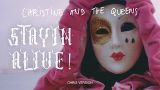 Musik-Video-Miniaturansicht zu Stayin' Alive ! Chris Version Songtext von Christine and the Queens