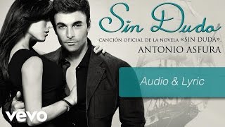 Antonio Asfura - Sin Duda (Audio &amp; Lyric)