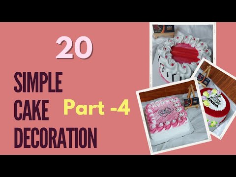 20 Cake design ideas part -4| Simple Easy cake design | Anniversary cake |Birthday cakes