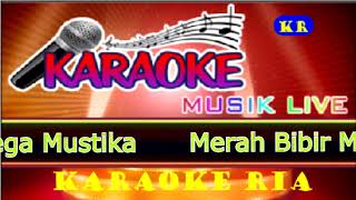 Download lagu Merah Bibir Merah Ini ~ Mega Mustika (Karaoke Dangdut) mp3 Download lagu Merah Bibir Merah Ini ~ Mega Mustika (Karaoke Dangdut) mp3