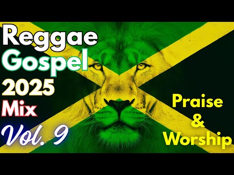 Reggae Gospel Album Vol. 9 | Spirit-Filled Roots & Praise