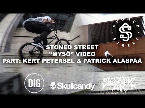 STONED STREET ''MYSÖ'' VIDEO PART: KERT PETERSEL & PATRICK ALASPÄÄ