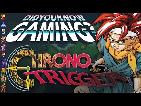 Chrono Trigger - Did You Know Gaming? Feat. ProJared