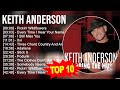 K E I T H A N D E R S O N 2023 MIX Top 10 Best Songs Greatest Hits Full Album