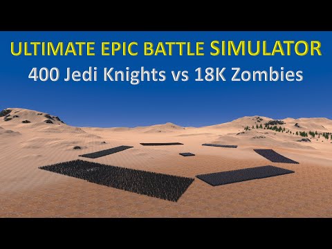 Ultimate Epic Battle Simulator - 400 Jedi Knights vs 18K Zombies