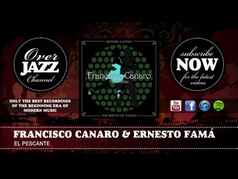 Francisco Canaro & Ernesto Famá - el Pescante