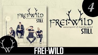 Frei.Wild - Wir reiten in den Untergang 'Still' Album | CD1