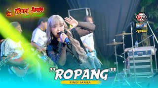 Download lagu ROPANG - RINDI SAFIRA OM WONGJOWO MADIUN x GHEBHE AUDIO LIVE PONOROGO TOP mp3