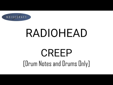 Thumbnail for Radiohead - Creep Drum Score [Notes and Drums Only] by Philip Selway
