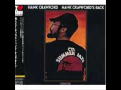 Hank Crawford  - You'll Never Find Another Love Like Mine