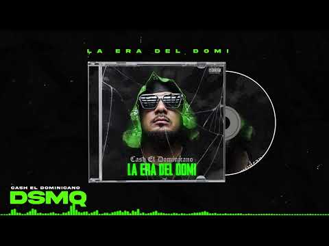 Cash el dominicano - DSMQ