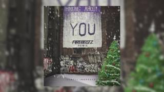 Axwell ^ Ingrosso - Thinking About You (Firebeatz Remix)