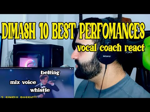 Professor de canto reage a - 10 Best Performances of DIMASH KUDAIBERGEN (vocal coach react)