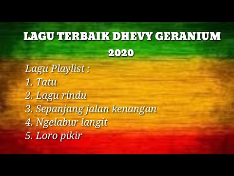 KUMPULAN LAGU TERBAIK DHEVY GERANIUM 2020 || TANPA IKLAN
