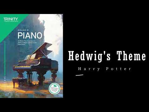 Hedwig's Theme from Harry Potter by John Williams - Trinity Grade 2 piano exam pieces