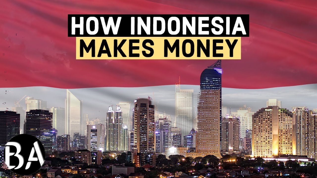 How Indonesia Makes Money