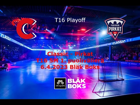 Classic - Pirkat T16 SM Playoff 1. puolivälierä 6.4.2023