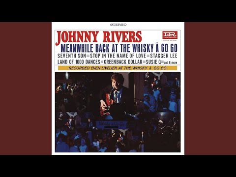 Suzie Q - Johnny Rivers