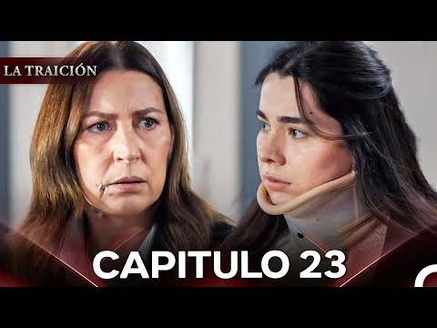 La Traición Episodio 23 (Doblado en Español)