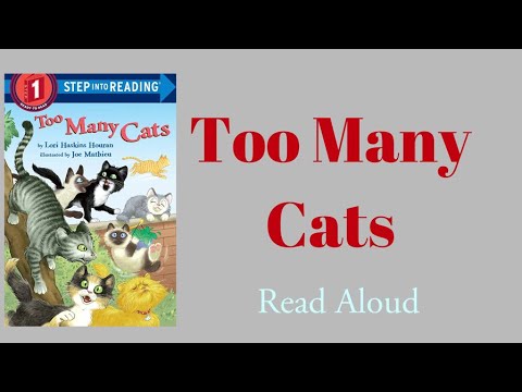 Too Many Cats - Read Aloud | Lori Haskins Houran