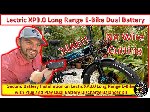 Lectric | XP3.0 LR | Plug & Play Dual Battery Discharge Balancer Install_ Install Two Batteries 24Ah