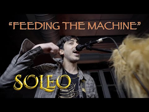 SOLEO - FEEDING THE MACHINE  (Official Music Video)