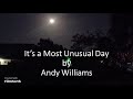 Andy Williams - It's a Most Unusual Day