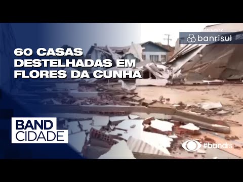 60 casas destelhadas em Flores da Cunha
