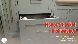 Fisher Paykel DishDrawer Repair, Troubleshooting, Easy Disassembly, and Maintenance.