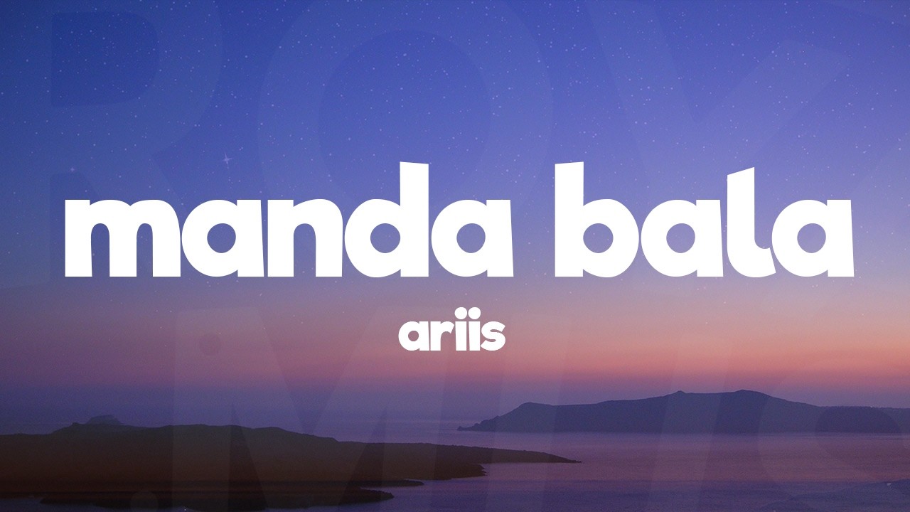 Ariis - MANDA BALA (Slowed) [Lyrics]
