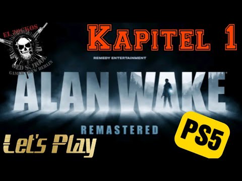Let's Play Alan Wake Remaster PS5 Gameplay Deutsch Kapitel 1