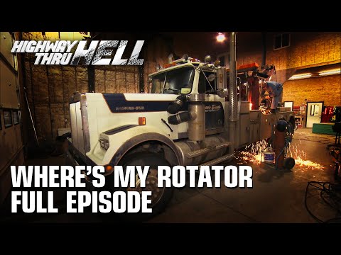 Highway Thru Hell - Season 1 Episode 2 - Where's My Rotator (FULL EPISODE)
