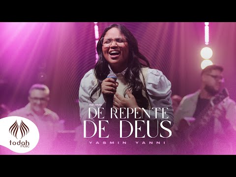 Yasmin Yanni | De Repente de Deus [Clipe Oficial]
