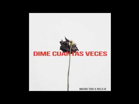 Dime Cuantas Veces (Micro TDH, Rels B)