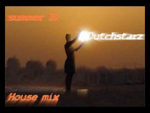 Dutchstarz - House mix summer '10  (h)