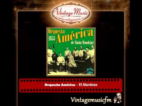 Orquesta América – El Alardoso (Perlas Cubanas)