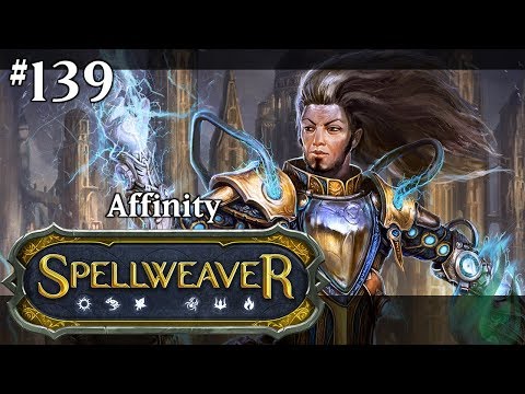 Spellweaver 139 - Affinity