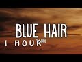 1 HOUR TV Girl Blue Hair Lyrics