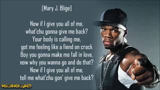50 Cent - All of Me ft. Mary J. Blige (Lyrics)