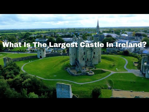What Is The Largest Castle In Ireland?