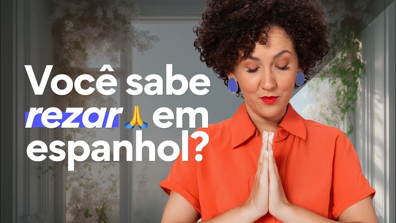 Our Father in Spanish: Learn the Prayer in Spanish!