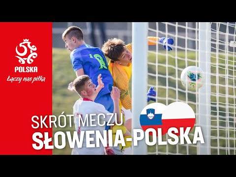U-15: Skrót meczu 🇸🇮 SŁOWENIA – POLSKA 🇵🇱 (2:2)