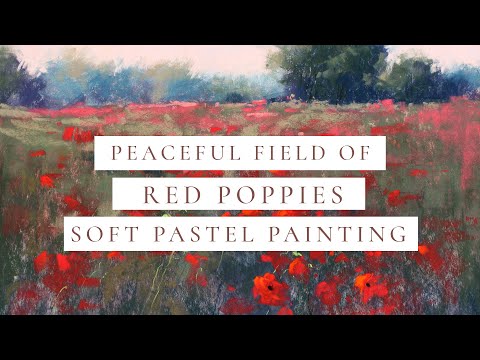 Soft Pastel Time Lapse - Relax and watch me paint a poppy field