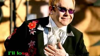 Elton John   Friends never say goodbye