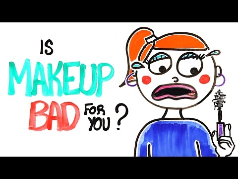 化妝品對身體好嗎？ (Is Makeup Bad For You?)