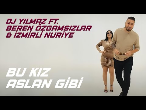Dj Yılmaz Feat Beren Özgamsızlar & İzmirli Nuriye - Bu Kız Aslan Gibi #romanhavası #tiktok