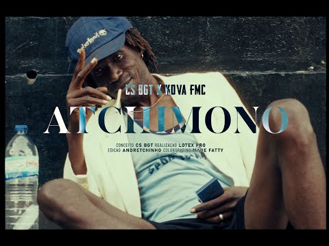 CS BGT x KOVA FMC - ATCHIMONO      Video Oficial