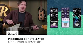 Video thumbnail for Pigtronix Constellator, Moon Pool & Space Rip | Tone Report Demo by Reverb